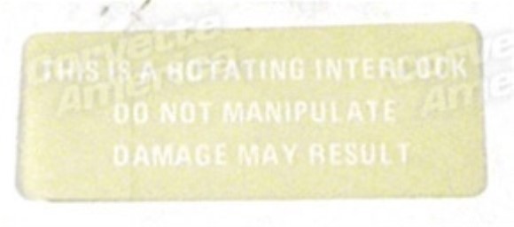 Caution. Steering Column-Interlock 69