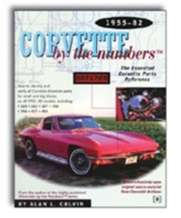 Book. Corvette By The Numbers 55-82 