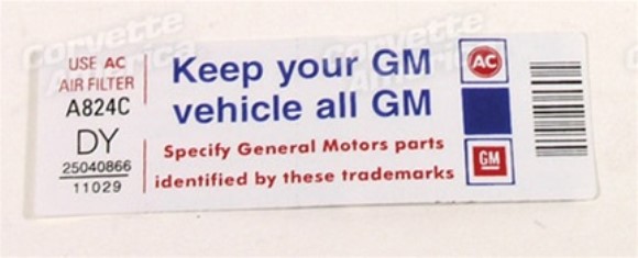 Decal. Air Cleaner Keep Your GM Car All GM 82